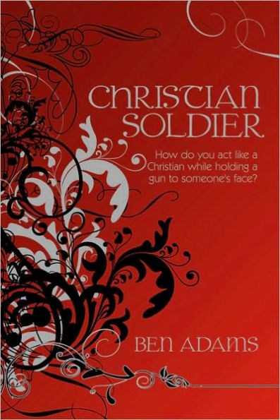 Christian Soldier: How do you act like a while holding gun to someone's face?