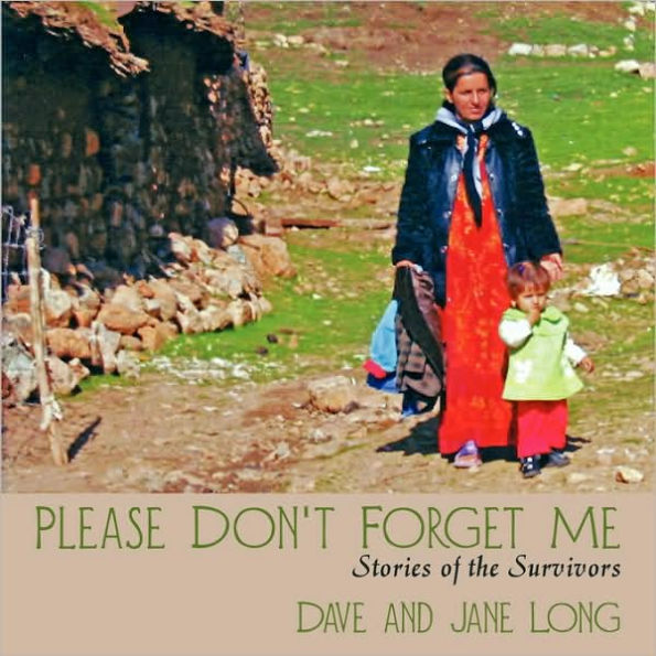 Please Don't Forget Me: Stories of the Survivors