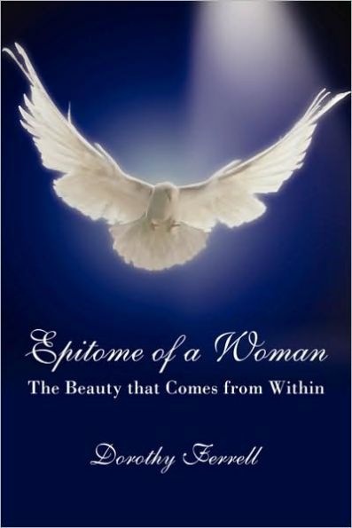 Epitome of a Woman: The Beauty that Comes from Within