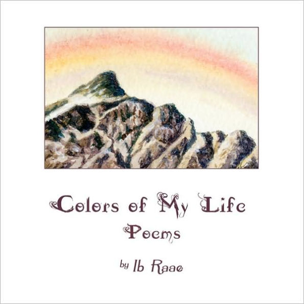 Colors of My Life: Poems