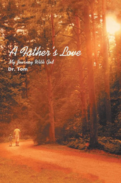 A Father's Love: Book One