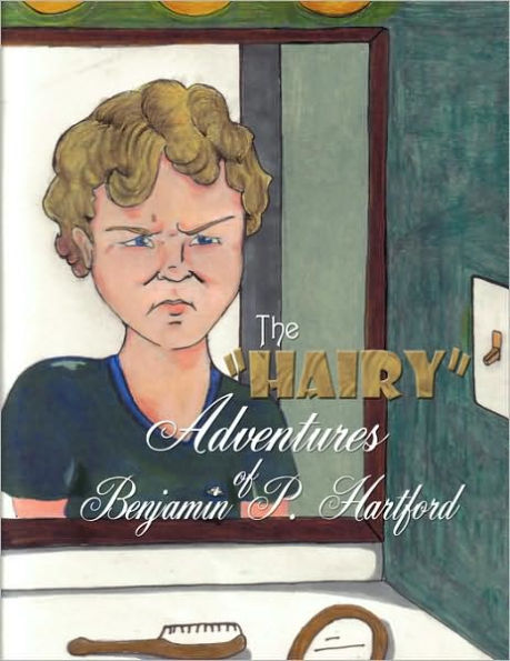 The "Hairy" Adventures of Benjamin P. Hartford