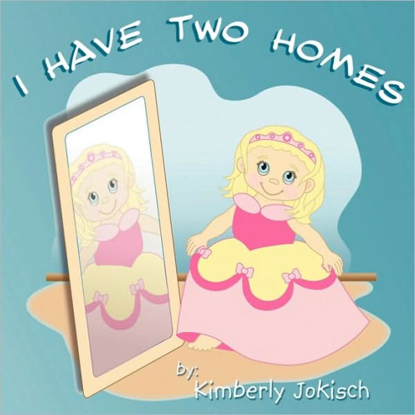 I Have Two Homes