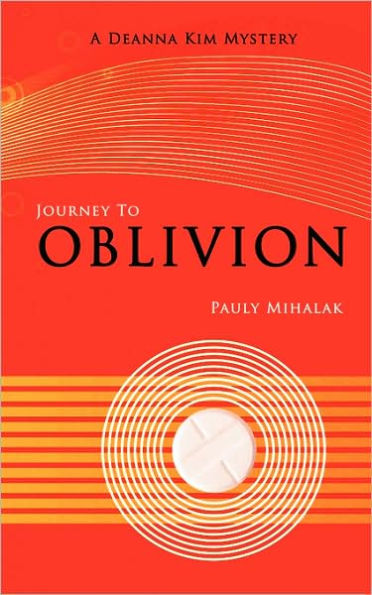 Journey to Oblivion: A Deanna Kim Mystery