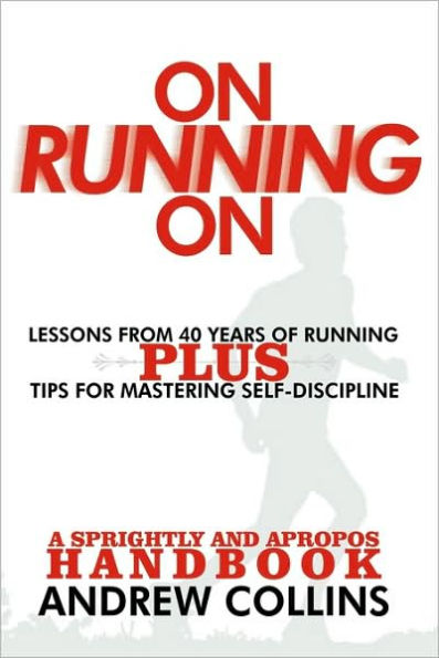 On Running On: Lessons from 40 Years of