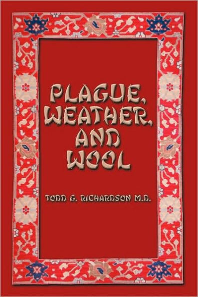 PLAGUE, WEATHER, AND WOOL