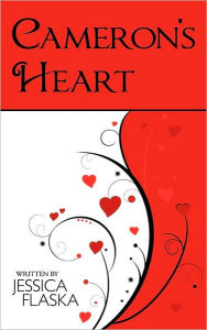 Title: Cameron's Heart, Author: Jessica Flaska