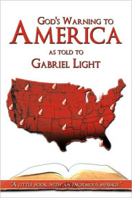 Title: God's Warning to America, Author: Gabriel Light