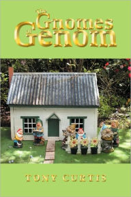 Title: The Gnomes of Genom, Author: Tony Curtis