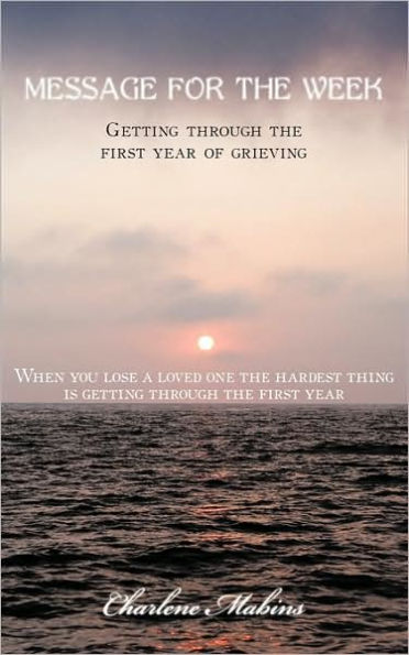 Message for the Week: Getting through first year of grieving