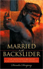 Married to the Backslider: If My People Which Are Called by My Name Would Humble Themselves