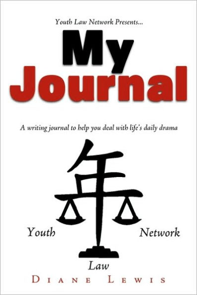 My Journal: A writing journal to help you deal with life's daily drama