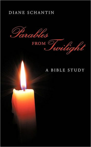 Parables from Twilight: A Bible Study