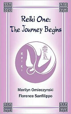 Reiki One: The Journey Begins