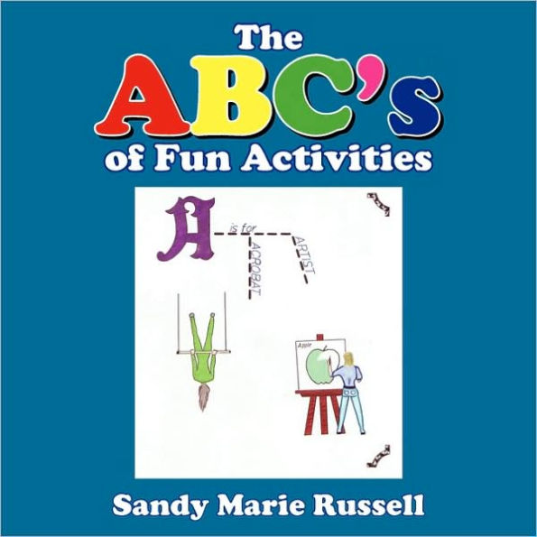 The ABC's of Fun Activities