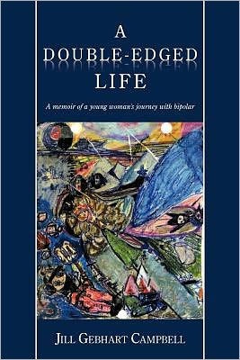 A Double-Edged Life: A Memoir of a Young Woman's Journey with Bipolar
