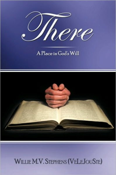 There: A Place in God's Will