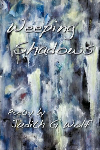 Weeping Shadows