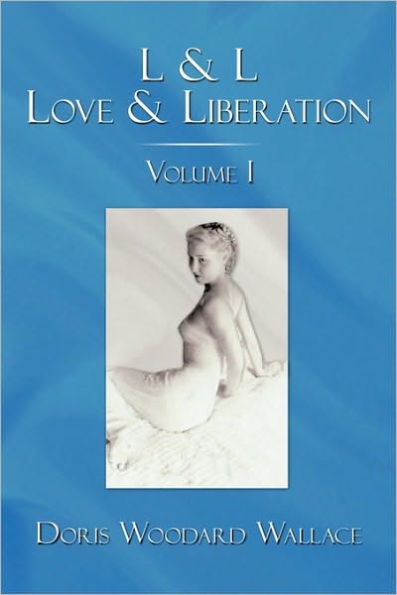 L & Love Liberation: Volume I