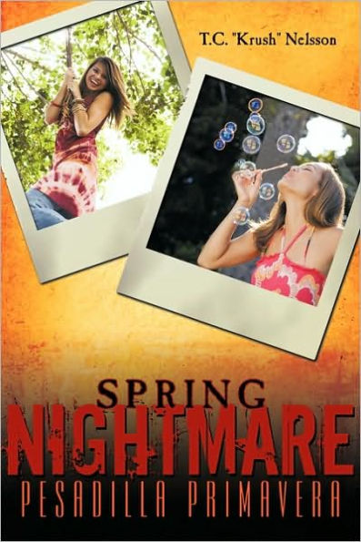 Spring Nightmare: Pesadilla Primavera