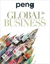 Title: Global Business / Edition 2, Author: Mike W. Peng