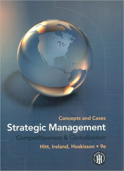 Strategic Management: Concepts and Cases - Competitiveness and Globalization / Edition 9