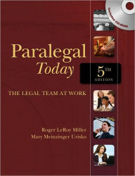 Title: Paralegal Today: The Legal Team at Work / Edition 5, Author: Roger LeRoy Miller