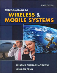 Title: Introduction to Wireless and Mobile Systems / Edition 3, Author: Dharma P. Agrawal