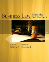 Title: Cengage Advantage Books: Business Law / Edition 8, Author: Arnold J. Goldman