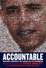 Accountable: Making America as Good as Its Promise