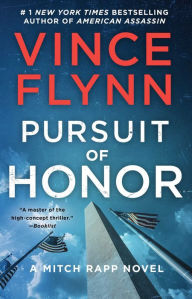 Title: Pursuit of Honor (Mitch Rapp Series #10), Author: Vince Flynn