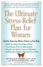 The Ultimate Stress-Relief Plan for Women