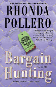 Title: Bargain Hunting: A Novel, Author: Rhonda Pollero