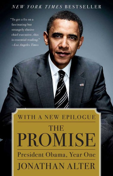 The Promise: President Obama, Year One