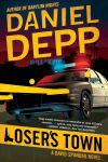 Alternative view 1 of Loser's Town: A David Spandau Novel