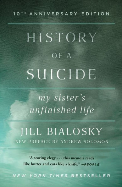History of a Suicide: My Sister's Unfinished Life