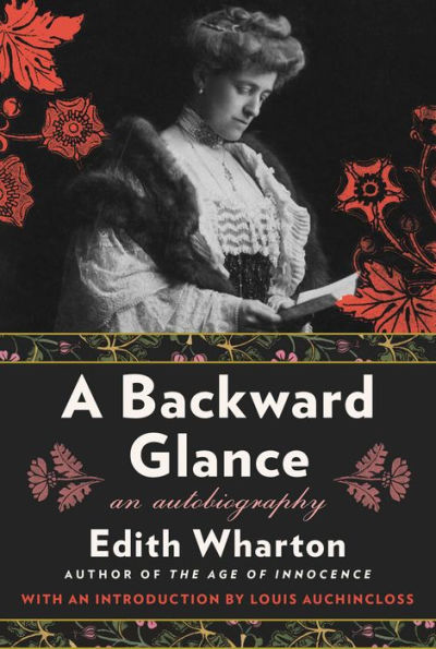 A Backward Glance: An Autobiography