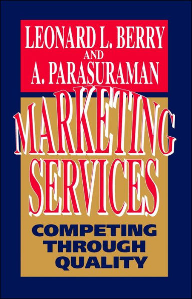 Marketing Services: Competing Through Quality