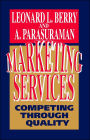 Marketing Services: Competing Through Quality