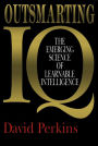 Outsmarting IQ: The Emerging Science of Learnable Intelligence