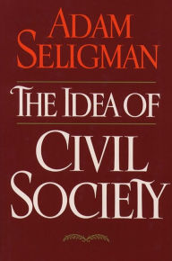 Title: Idea Of Civil Society, Author: Adam Seligman