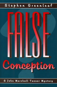 Title: False Conception, Author: Stephen Greenleaf