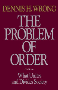 Title: Problem of Order, Author: Dennis Wrong