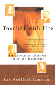 Title: Touched With Fire, Author: Kay Redfield Jamison