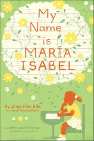 Title: My Name is María Isabel, Author: Alma Flor Ada