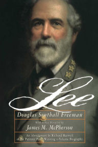 Title: Lee: An Abridgement in One Volume, Author: Douglas Southall Freeman