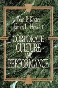 Title: Corporate Culture and Performance, Author: John P. Kotter