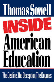 Title: Inside American Education, Author: Thomas Sowell