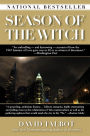 Alternative view 2 of Season of the Witch: Enchantment, Terror, and Deliverance in the City of Love