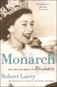 Title: Monarch: The Life and Reign of Elizabeth II, Author: Robert Lacey
